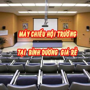 mua máy chiếu hội trường ở bình dương